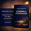 Guida completa per il Cinema e Filmmaking con Checklist